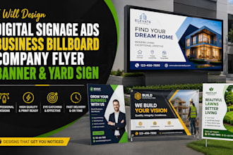 design digital signage ads business billboard company flyer banner yard sign