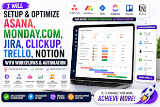 setup asana monday com jira clickup trello notion with workflows and automation