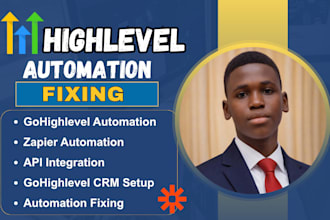 gohighlevel, zapier automation specialist API  bug fixing  maintenance