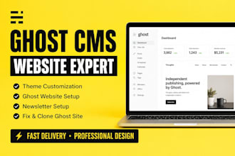 build ghost cms website, ghost theme customization, fix, clone, newsletter setup