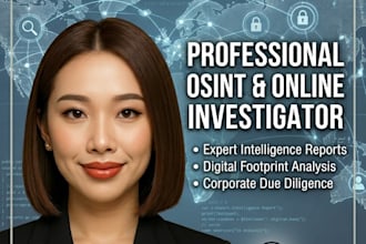 do detailed online investigation and digital footprint