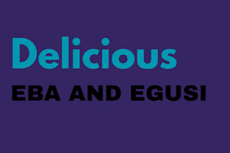 do delicious eba and egusi