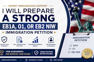 prepare a strong eb1a, o1, or eb2 niw immigration petition