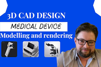 design 3d product medical cad design, healthcare device,  3d cad modeling