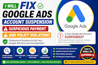 fix google ads account suspension suspicious payment and policy violations