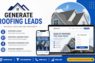 generate roofing leads,roofing landing page,roofing facebook ads,roofing website