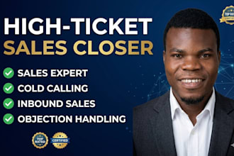 be your sales closer expert for high ticket closing