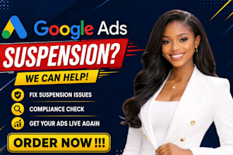 fix your google ads suspension, reinstate your account resolve policy violation