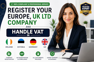 register your eu, UK ltd company and handle vat in ireland, estonia, germany