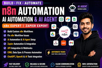 build n8n automation, fix n8n workflow, ai automation n8n ai agent zapier expert