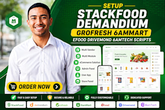 setup stackfood demandium grofresh 6ammart efood drivemond 6amtech scripts