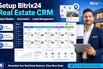 setup bitrix24 real estate crm sales pipeline automation leads management setup