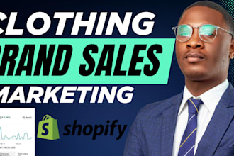 clothing brand marketing, clothing brand sales manager, shopify store promotion