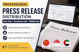 write or do press release distribution in east asia, southease asia, middle east