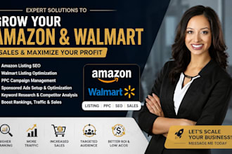 manage amazon listing walmart seo ppc campaigns walmart ads management