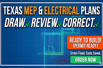 draw, review and correct structural design, electrical plans, texas mep drawing