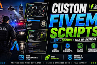 develop custom fivem server, gta rp scripts, mods, maps and full server setup
