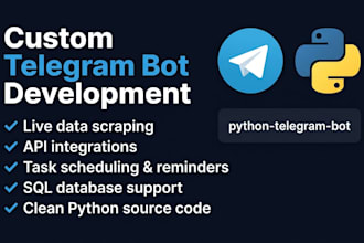 build a custom telegram bot for automation and data scraping