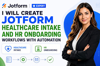 create jotform healthcare intake and HR onboarding workflows with automation