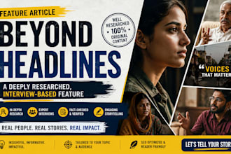 write a deeply researched, interview based feature article