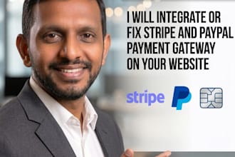 integrate or fix stripe and paypal payment gateway on your website