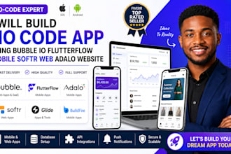 build no code app using bubble io flutterflow mobile  softr web adalo website