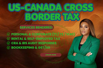 prepare cross border tax return us and canada for personal or corporate