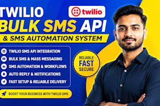 setup twilio bulk SMS API and SMS automation system