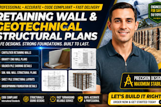design detailed cantilever retaining walls, soldier pile, sheet pile structural