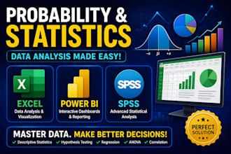 do probability and data analysis using excel, power bi, spss