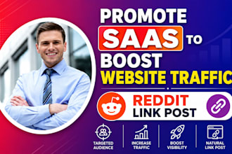 promote saas to boost website traffic reddit link post