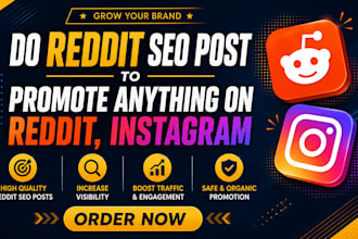 do reddit seo post to promote anything on reddit, instagram