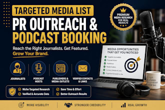 build targeted media list for PR outreach and podcast guest booking