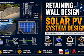 design texas retaining wall design, structural report, solar pv drawing design