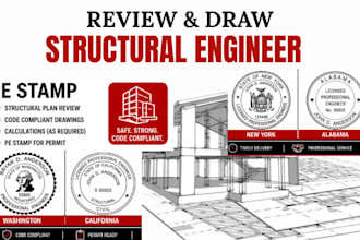 review and provide pe stamp for structural drawings in washington, ca, ny, al