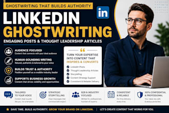 ghostwrite engaging linkedin posts and thought leadership articles