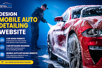 design mobile auto detailing website, car wash website and car detailing booking