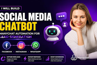 build social media chatbot manychat automation for lead generation