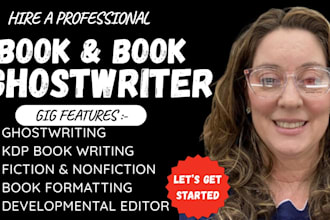 be your ghostwriter, book and ebook writer, fiction, nonfiction, amazonkdp ebook