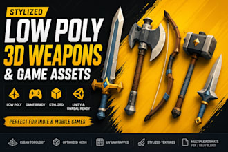 create stylized and realistic low poly 3d weapon and game assets