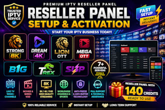set up reseller panel strong 8k, dream 4k, lion ott, mega ott, b1g, trex, sup