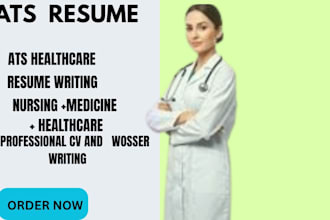write ats healthcare, medical and nursing resume
