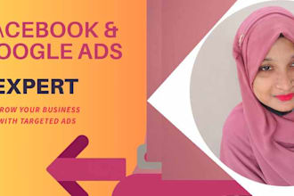 be your facebook ads and google ads expert