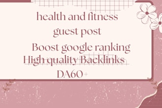 build high quality health,fitness and wellness backlinks