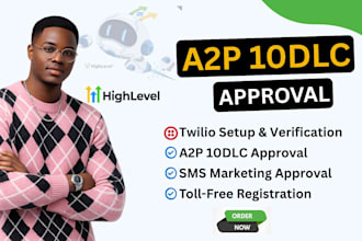 gohighlevel a2p 10dlc SMS registration and compliance