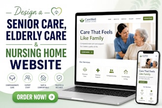 design a senior care, elderly care and nursing home website