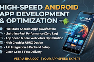 develop a high speed android app or optimize app speed