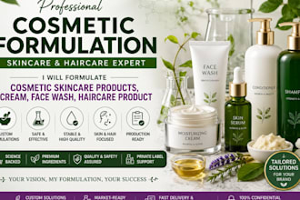 develop formulas for cosmetic formulation, skin care, hair care, organic product