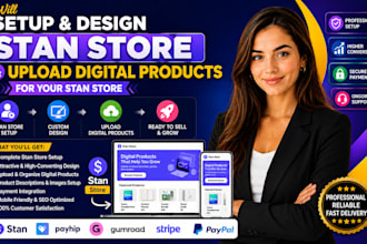setup and design stan store and upload digital products for your stan store