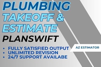 detail plumbing takeoff and estimate in 24 hours